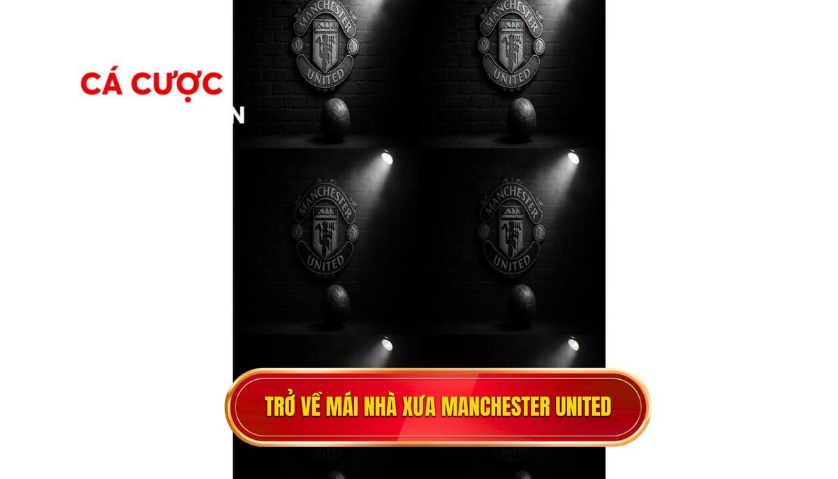 Trở về mái nhà xưa Manchester United và áp lực của kỷ lục