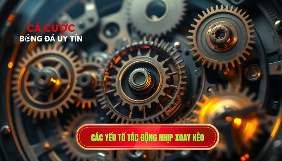 Kèo đang xoay theo nhịp trận: Nghệ thuật đọc vị bảng kèo và làm chủ cuộc chơi 3 Các yếu tố tác động nhịp xoay kèo