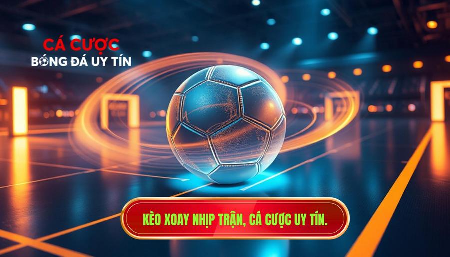 Kèo đang xoay theo nhịp trận: Nghệ thuật đọc vị bảng kèo và làm chủ cuộc chơi 1 Kèo xoay nhịp trận, cá cược uy tín